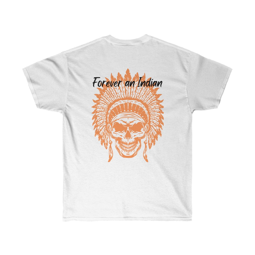 Forever and Indian Unisex Ultra Cotton Tee