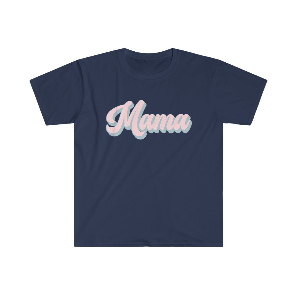 Mama Unisex Softstyle T-Shirt