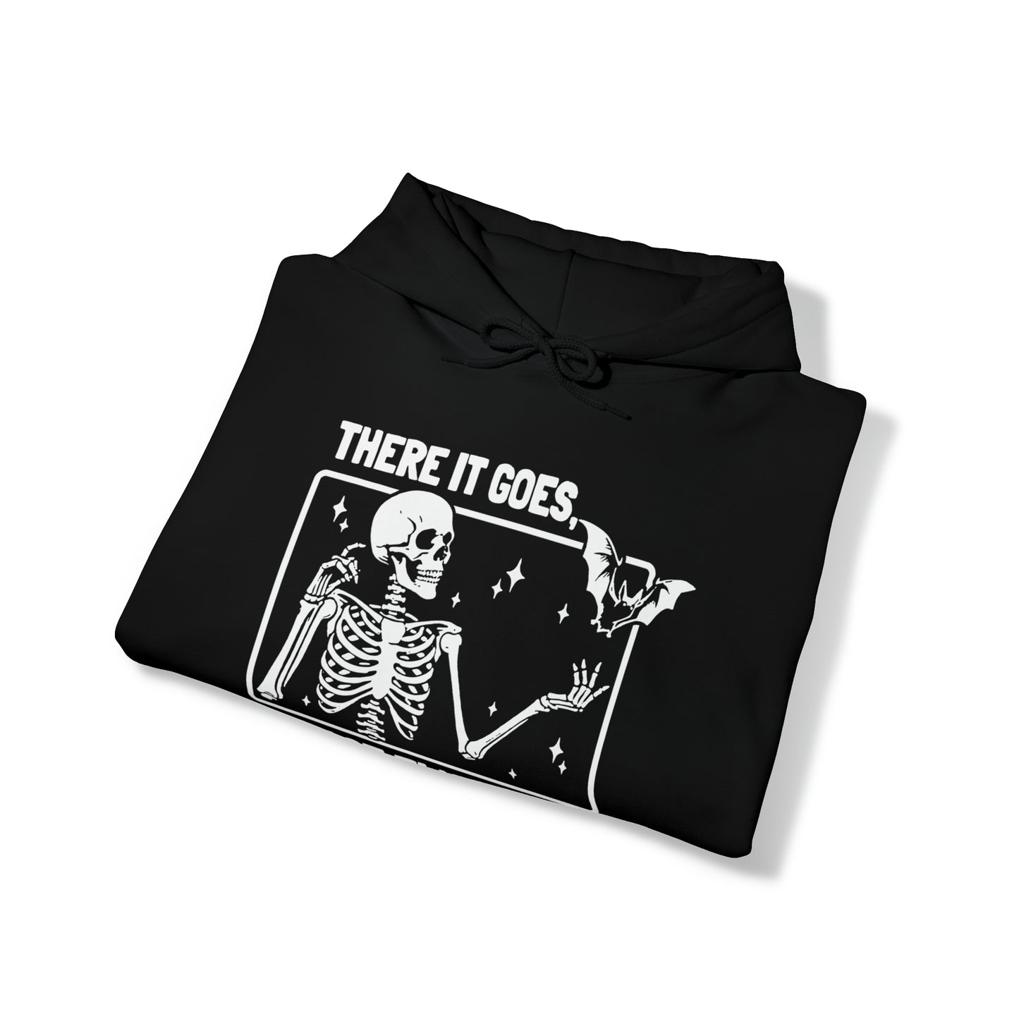 There it goes, my last flying f*ck Unisex Heavy Blend™ Hooded Sweatshirt