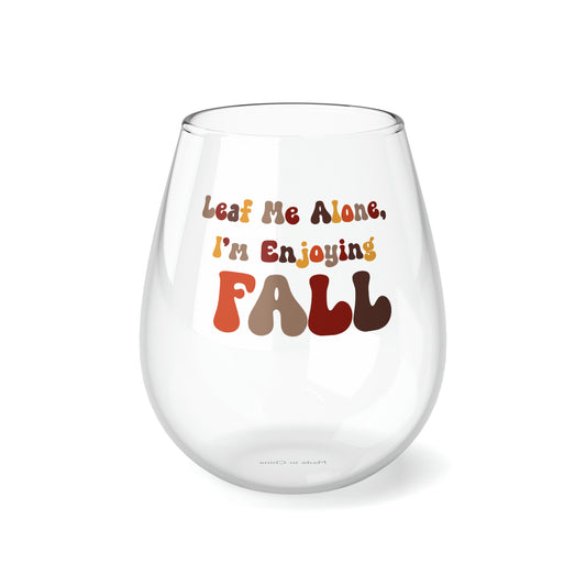 Leaf Me Alone, Stemless Wine Glass, 11.75oz