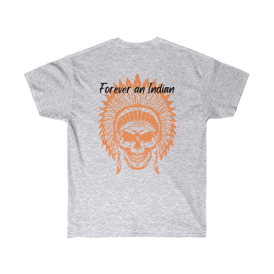 Forever and Indian Unisex Ultra Cotton Tee