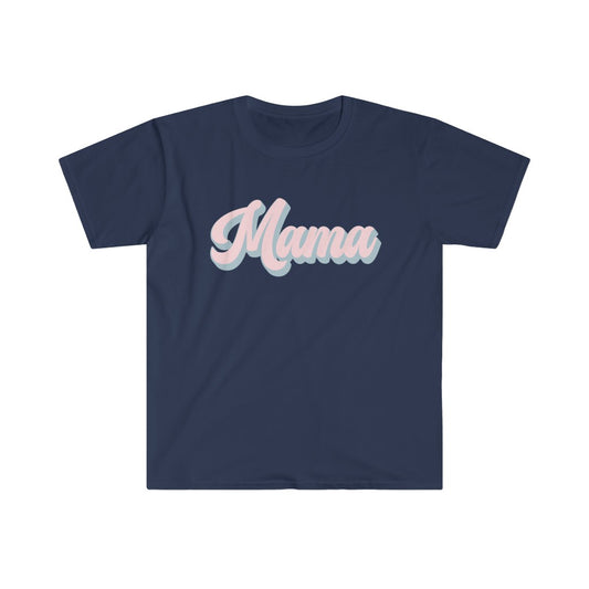 Mama Unisex Softstyle T-Shirt
